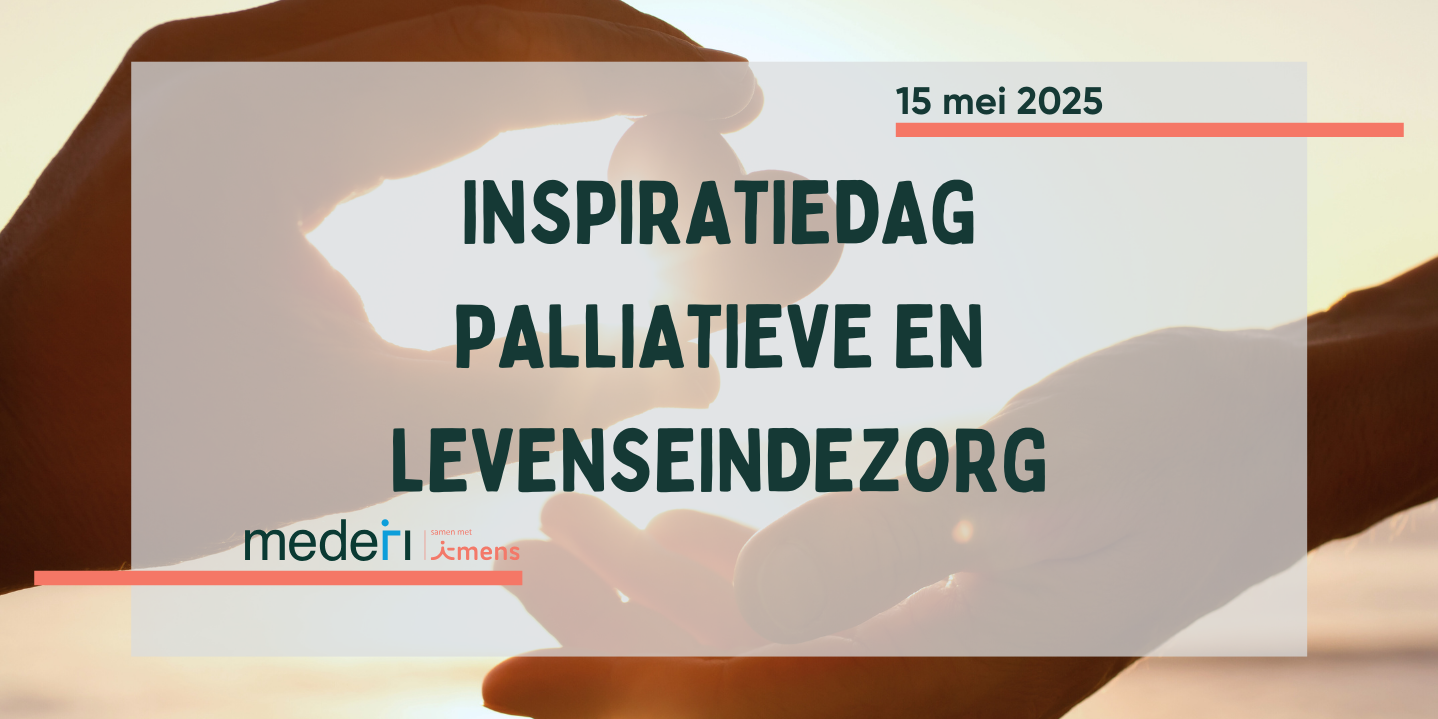 Inspiratiedag palliatieve en levenseindezorg
